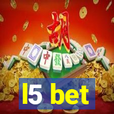 l5 bet